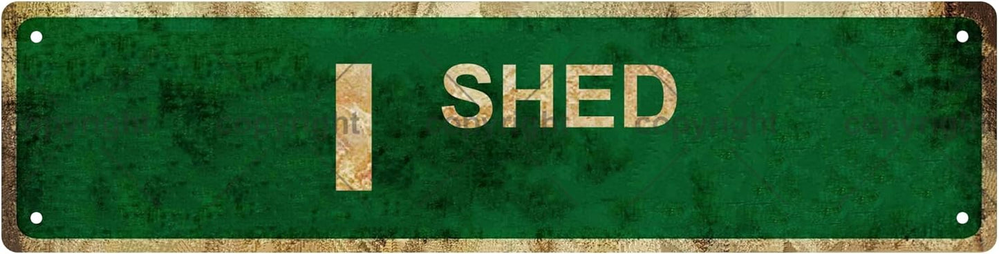 I SHED Vintage Metal Tin Sign, Street Sign, Home Decor, Room Decor, Wall Decor, Bathroom Decor, Bar Decor, Cafe Decor, Garage Decor, 16 x 4 Inch