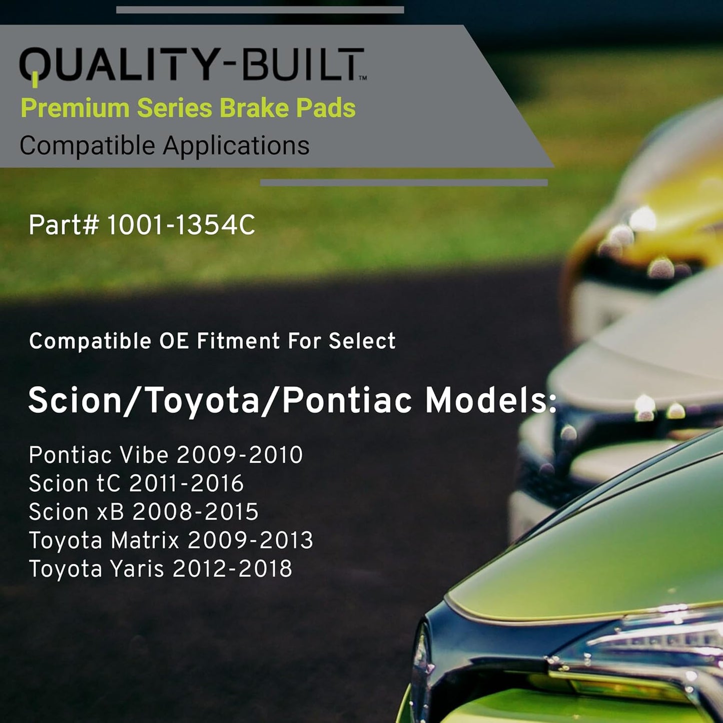 Premium Ceramic Front Brake Pads (1001-1354C) Compatible with Pontiac Vibe 2009-2010, Scion tC 2011-2016, Scion xB 2008-2015, Toyota Matrix 2009-2013, Toyota Yaris 2012-2018